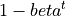 1 - beta^t